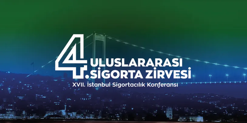 Uluslararası Sigorta Zirvesi Uluslararası Sigorta Zirvesi
