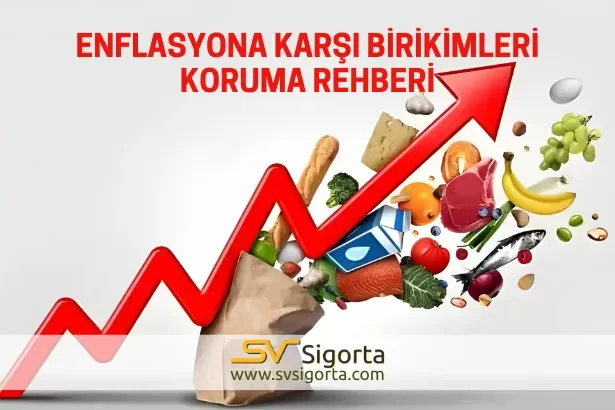 Enflasyona Karşı Birikimleri Koruma Rehberi