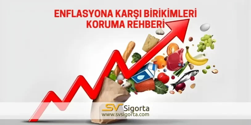 Enflasyona Karşı Birikimleri Koruma Rehberi